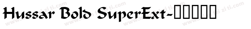 Hussar Bold SuperExt字体转换